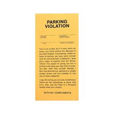 a yellow parking violation card with the words parking violation written in black ink on it