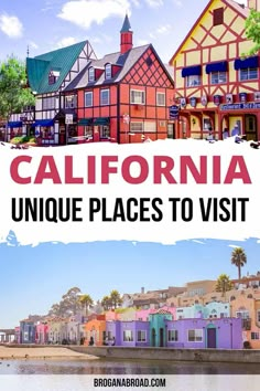 the california unique places to visit