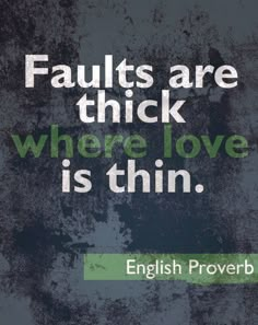 Love Proverbs, Proverbs About Love, Good Proverbs, English Proverbs, Life Choices Quotes, Choices Quotes