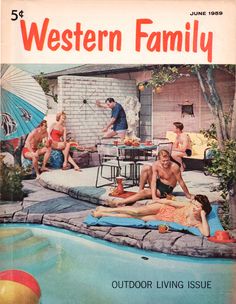 an advertisement for western family featuring people in swimsuits sitting around a swimming pool