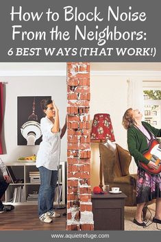 two people standing in a living room with the text how to block noise from the neighbors 6 best ways that work