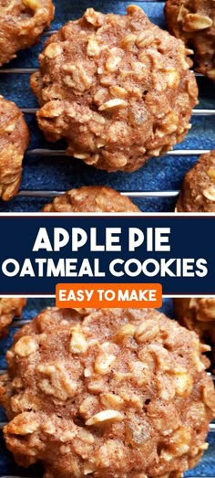 apple pie oatmeal cookies are cooling on a rack with the words easy to make