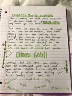 a notebook with writing on it that says choices, choice, and choose god written in green