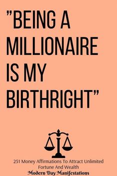 an orange poster with the words being a millionaire is my birth on it's front