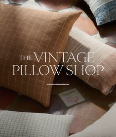 the vintage pillow shop is open for business