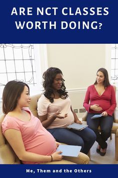 three women sitting in chairs talking to each other with the words are not classes worth doing?