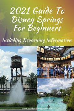 disney springs with the words, guide to disney springs for beginners including reppening information