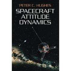 the book cover for spacecraft attitude dynamites