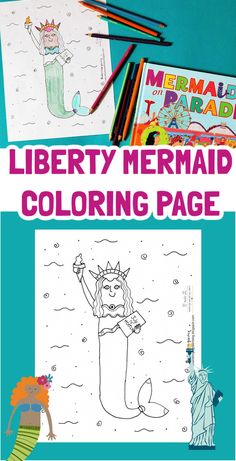 the liberty mermaid coloring page is shown with markers and pencils on top of it