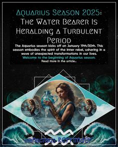 an advertisement for aquarius's upcoming show, the water bearer is heralding a turbulent period