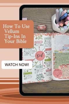 an open bible with the words how to use vellum tips in your bible