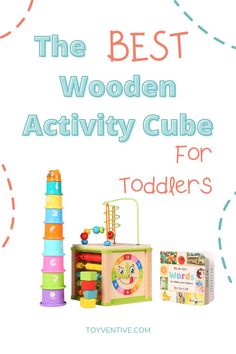 the best wooden activity cube for toddlers with text overlay that reads, the best wooden activity cube for toddlers