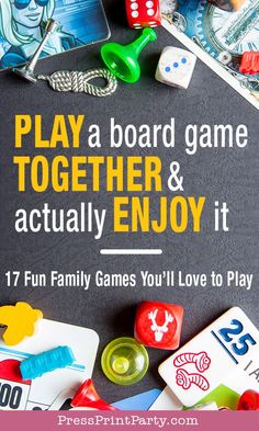 play a board game together and actually enjoy it 17 fun family games you'll love to play