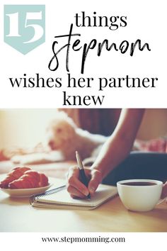 a person writing on a notepad with a cup of coffee next to it and the words 15 things stephen wishes her partner knew