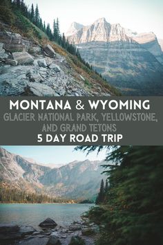 the mountains and trees are shown with text that reads montana & wyoming glacier national park, yellowstone