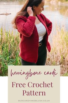 a woman wearing a red cardigan with text overlay that reads, herringbone cardi free crochet pattern