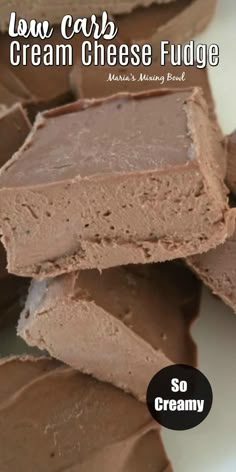 low carb ice cream cheese fudge is stacked on top of each other with the text below it