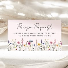 a card that reads recipe request please bring your favorite recipe to share with bride - to - be