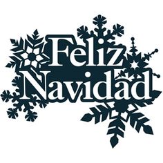 the word feliz naviddad is surrounded by snowflakes and evergreens