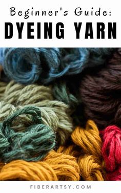 the beginner's guide to dyeing yarn