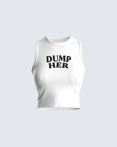 Break up with your girlfriend, I'm bored 💋 Put that thought in their head, and make them think about it in this white rib graphic tank top. Perfect for getting revenge, spreading a message, and simply just being a savage 😝 Getting Revenge, Break Up With Your Girlfriend, White Corset Dress, Crop Tops Shirts, Teen Fame Dr, Outfit Png, Future Of Fashion, Fitted Maxi Dress, Pink Fits