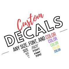 custom decals for any size font and color to use on t - shirts or other items