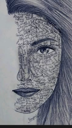 a drawing of a woman's face with words written all over the entire image