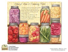 a painting of jars filled with different types of vegetables and fruits in each jar, labeled cherries canning tips