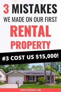 a real estate for sale sign with the words 3 makes we made on our first rental property cost us $ 15, 000