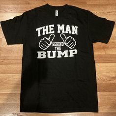 Nwot “The Man Behind The Bump” For Expectant Dads! Brand New, Received As A Gift And Never Worn. Note: This Is A Men’s Medium (Just Posting As Maternity For Exposure) Homemade Gifts For Dad, Gifts For Expecting Dads, First Time Dad, Announcement Photos, Baby Announcement Photos, New Fathers, Baby Announcements, The Bump, New Dads