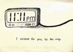 a drawing of an alarm clock with the words i wish for you by the way