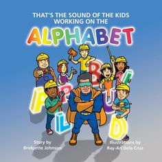 that's the sound of the kids working on the alphabet by bridle johnson