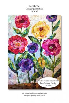 an image of some flowers on the cover of a quilted book with text that reads sublime