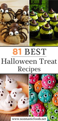 the best halloween treat recipes for kids and adults to make with their favorite treats, such as cupcakes or cookies