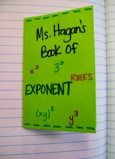 a book with writing on it that says ms hagan's book of exponent rules