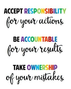 a handwritten quote that says accept responsity for your actions be accountable for your results take ownership of your wishes