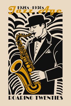 a poster with a man playing a saxophone