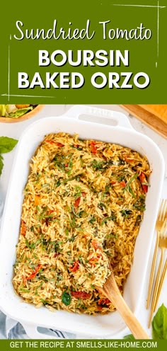 sundried tomato bourssin baked orzo in a white casserole dish