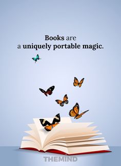 an open book with butterflies flying over it and the words books are uniquely portable magic