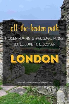 Roman and Medieval Ruins in London You Never Knew Existed Temple Ruins, London Guide, Lost River