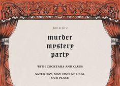 Customize 'Velvet Curtain' Murder Mystery Invitation online and send via email, text message, or a shareable link. Instantly track deliveries and opens, and message recipients. 20th Bday, Mystery Dinner Party, Modern Classic Wedding Invitations, Dinner Party Invitations, 50th Bday, Mystery Dinner, Belated Birthday Card, Birthday Dinner Party, Mystery Party