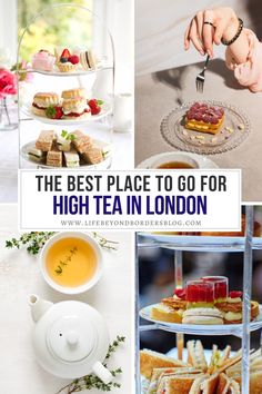 the best place to go for high tea in london, england is on this list