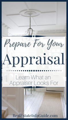 the words prepare for your appraisal on top of an image of a living room