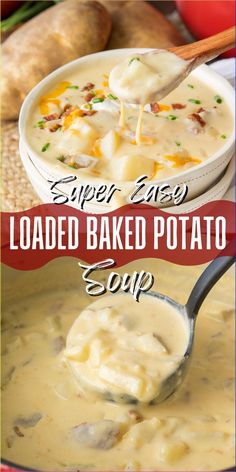 two bowls of loaded baked potato soup with spoons in them and the text super easy loaded baked potato soup