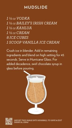 the recipe for mudslide is shown in an image with instructions to make it