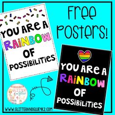 two posters that say you are a rainbow