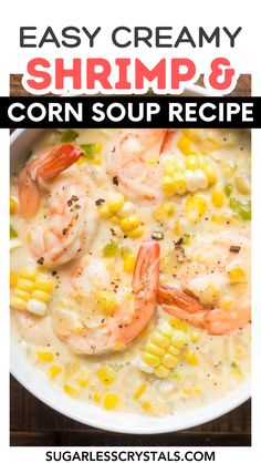 shrimp and corn soup in a white bowl with text overlay