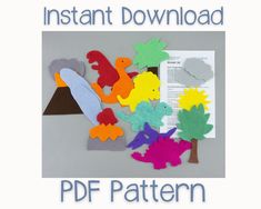 an image of dinosaur felt pattern for children's crafts and sewing projects with the text instant