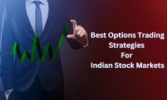 Options trading allows investors to buy or sell assets at a set price before a specific date. This blog explores top strategies to help traders in India make smart choices and reduce risks. By learning these methods, traders can improve their chances of success in the options market and build a stronger understanding of effective trading practices.