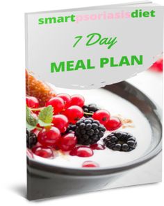 7 Day Meal Plan to help control your psoriasis Food Substitutions Healthy, Day Meal Plan, 7 Day Meal Plan, Healthy Eating Tips, Natural Health Remedies